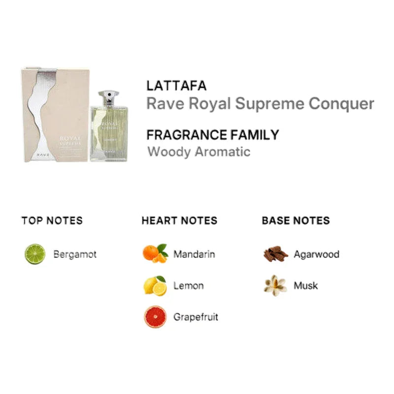 Parfum Lattafa Rave Royal Supreme Conquer, fragrance boisée aromatique avec notes d'agrumes.